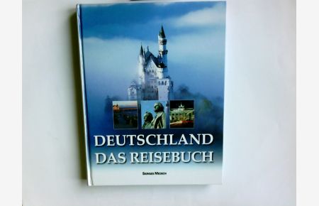 Deutschland : das Reisebuch.   - Red.: Büro Norbert Pautner, München. Textbeitr.: . Faszination & Abenteuer
