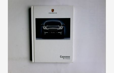 Cayenne Der 3. Porsche - Stand 06. 02