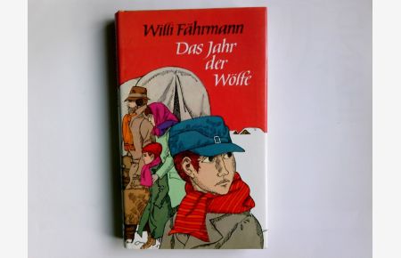 Das Jahr der Wölfe.   - Willi Fährmann