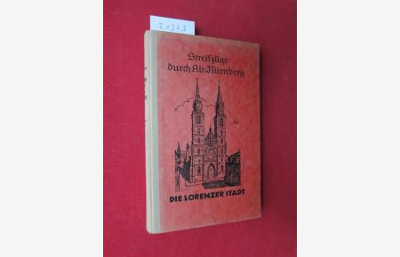 Streifzüge durch Alt-Nürnberg; Die Lorenzer Stadt.