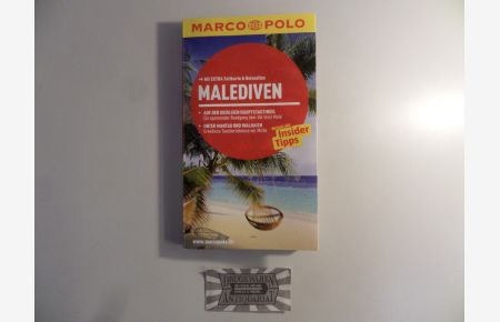 Malediven : Reisen mit Insider-Tipps. .   - Marco Polo.