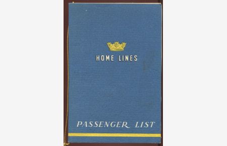 Home Lines M. S. Italia. List of Passengers. From New York March 23rd, 1958 to Halifax, Plymoutz, Le Havre, Cuxhaven.