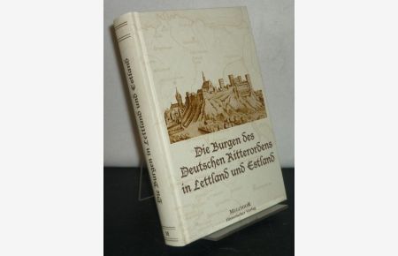 Die Burgen in Estland und Lettland. [Von Armin Tuulse]. Reprint.