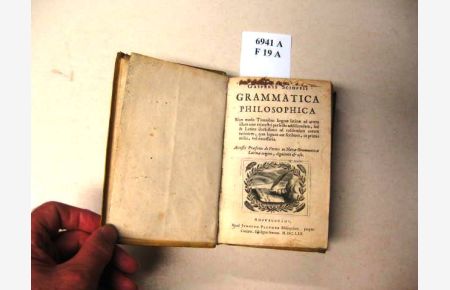 Grammatica philosophica.   - acc. praefatio de veteris ac novae grammaticae Latinae origine dignitate et usu.