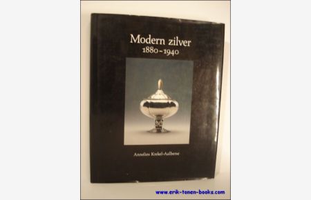 Modern Zilver 1880 - 1940