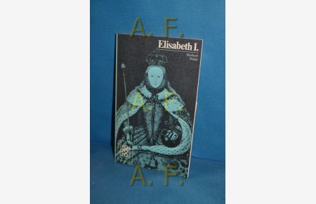 Elisabeth I.   - in Selbstzeugnissen und Bilddokumenten dargest. von Herbert Nette / Rowohlts Monographien , 311
