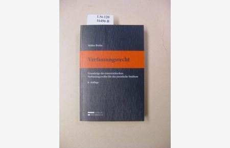 Verfassungsrecht.   - Grundzüge des österreichischen Verfassungsrechts für das juristische Studium.