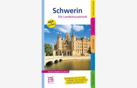 Schwerin - Stadt zwischen Seen und Wäldern - Ein illustriertes Reisehandbuch