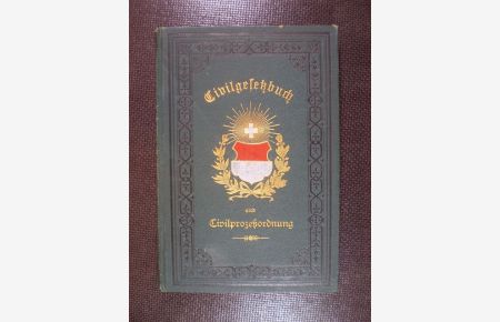 Civilgesetzbuch und Civilprozessordnung für den Kanton Solothurn.