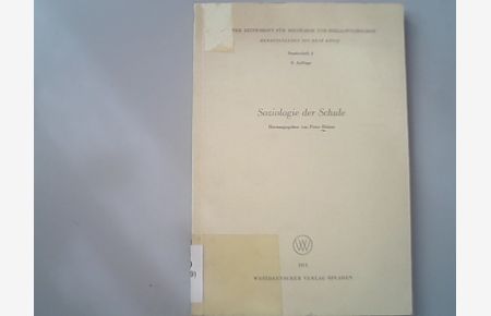 Soziologie der Schule. Kölner Zeitschrift für Soziologie und Sozialpsychologie.
