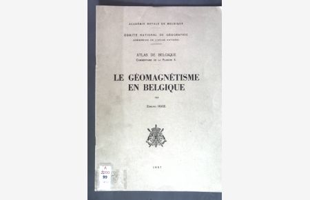 Le géomagnétisme en Belgique;  - Atlasa de Belgique, commentaire de la planche 5;