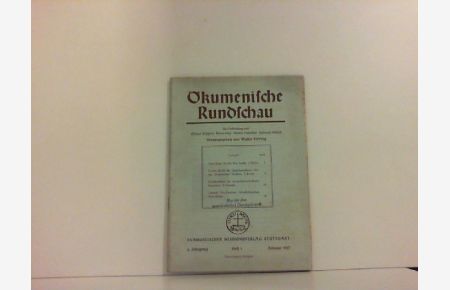 Ökumenische Rundschau, 6. Jg, Heft 1. - Februar 1957.