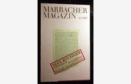Marbacher Magazin Nr. 41 / 1987. Max Rychner und Zürich zum Beispiel.