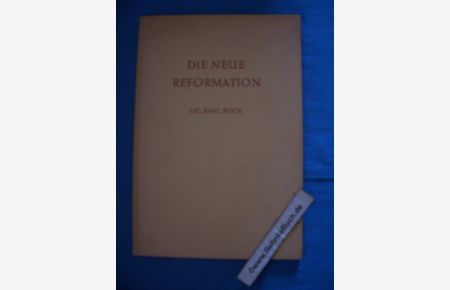 Die neue Reformation : 4 Vorträge.   - Emil Bock