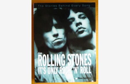 Its Only Rock n Roll: Stories Behind Every Rolling Stones Song