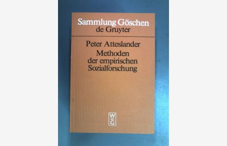 Methoden der empirischen Sozialforschung.   - ( Sammlung Göschen ; 2100)
