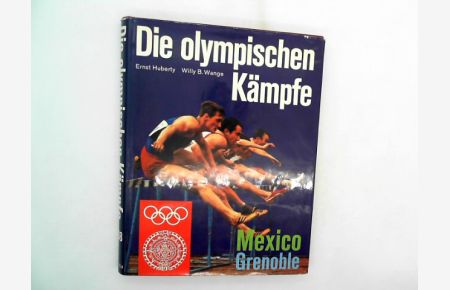 Die Olympischen Kämpfe 1968 - Mexico-Grenoble
