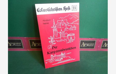 Die Karpatendeutschen - Das deutsche Schulwesen und die Tätigkeit des Deutschen Kulturverbandes in der Slowakei 1918 bis 1945. (= Eckartschriften, Band 55).