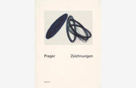 Heinz-Günter Prager : Zeichnungen 1971 - 1993 / Manfred Schneckenburger. Mit Beitr. von Richard W. Gassen und Rolf Wedewer