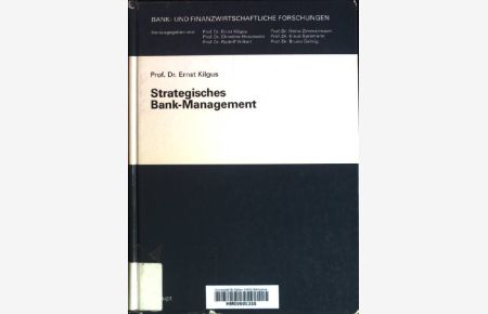 Strategisches Bank-Management.   - Bank- und finanzwirtschaftliche Forschungen ; Bd. 188.