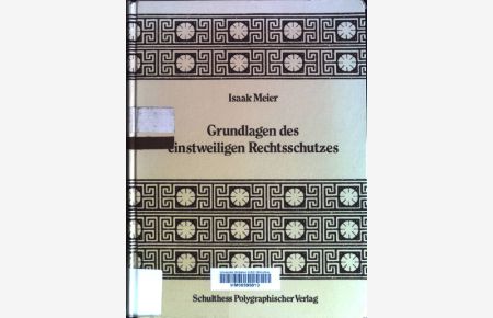 Grundlagen des einstweiligen Rechtsschutzes im Schweizerischen Privatrecht und Zivilverfahrensrecht.