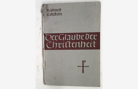 Der Glaube der Christenheit. Das zweite Hauptstueck in Luthers kleinem Katechismus. , Bearbeitet fuer die Hand des Katecheten. , .