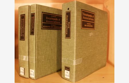 Encyclopedia of Associations. Vol. 1: National Organizations of the United States. Vol. 2: Geographic end Executive Indes. Vol. 3: New Associations. 3 Volumes.