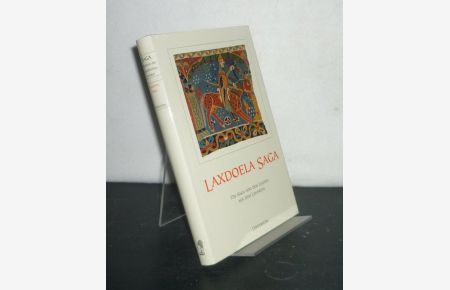 Laxdoela Saga. Die Saga von den Leuten aus dem Laxardal. Herausgegeben und aus dem Altisländischen übersetzt von Heinrich Beck. (Saga: Island).