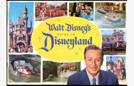 Walt Disney's Guide To Disneyland (Anaheim).