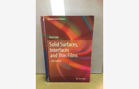 Solid surfaces, interfaces and thin films.   - Graduate texts in physics