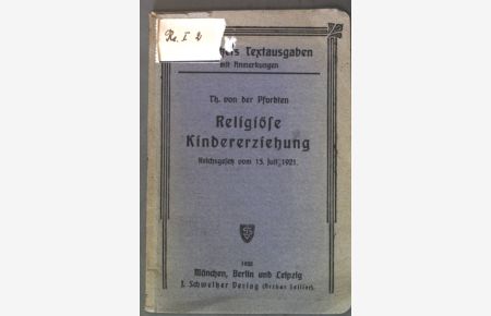 Religiöse Kindererziehung; Reichsgesetz vom 15. Juli 1921;