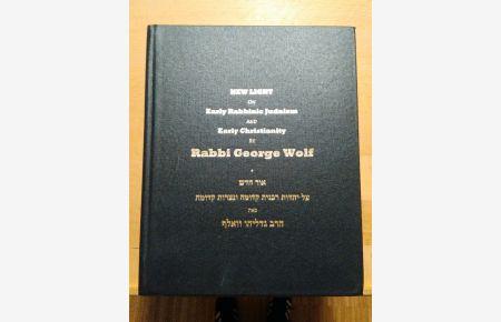 New Light on Early Rabbinic Judaism and Early Christianity.