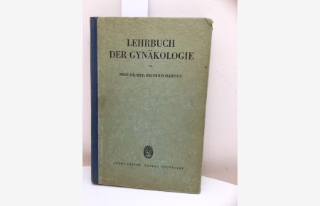 Lehrbuch der Gynäkologie.