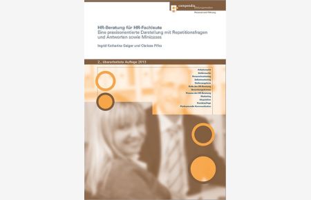 HR-Beratung für HR-Fachleute: Eine praxisorientierte Darstellung mit Repetitionsfragen und Antworten sowie Minicases