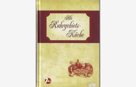 Alte Ruhrgebietsküche.   - Autor: Klaus Teuber für Nova-Libra-Medien, Köln