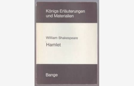 Erläuterungen zu William Shakespeare, Hamlet  - neu bearb. von Edgar Neis