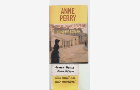 Die dunkelgraue Pelerine. Belgrave Square.   - Zwei Romane in einem Band. Anne Perry