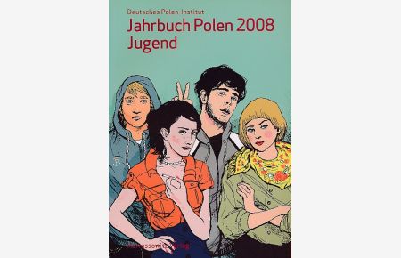 Jahrbuch Polen 2008, Band 19: Jugend.   - Herausgegeben vom Deutschen Polen-Institut Darmstadt. Begründet von Karl Dedecius.