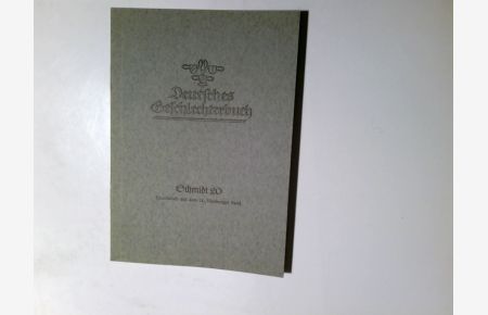 Deutsches Geschlechterbuch, Band 142, Schmidt 20, Einzeldruck aus dem 11. Hamburgisches Geschlechterbuch.