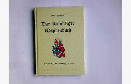 Das Kronberger Wappenbuch.   - Bruno Langhammer / Kronberger Drucke