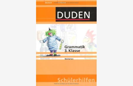 Duden-Schülerhilfen Deutsch. Grammatik / Kl. 3. , Wortarten