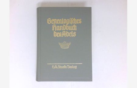 Genealogisches Handbuch der adeligen Häuser, B Band XX :  - Genealogisches Handbuch des Adels - Band 104.