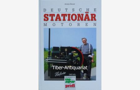 Deutsche Stationär-Motoren.   - Herausgegeben von top agrar und profi,