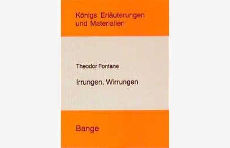Irrungen, Wirrungen. Königs Erläuterungen und Materialien, Band 330.