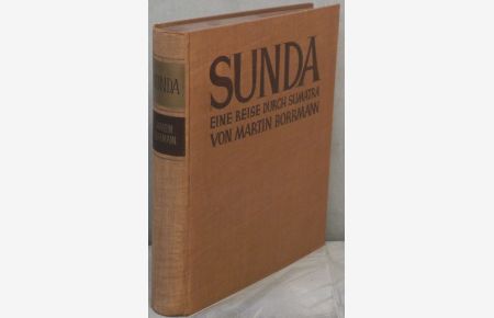 Sunda. Eine Reise durch Sumatra.