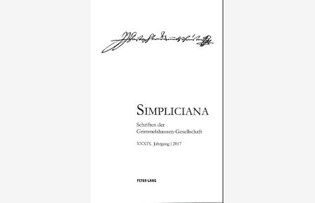 Simpliciana. Schriften der Grimmelshausen-Gesellschaft 39 (2017).