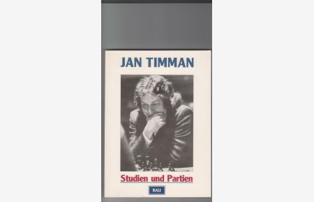 so spielt und analysiert Jan Timman Studien und Partien.   - so spielt und analysiert Jan Timman. [Aus dem Holländ. übers. von Manfred Gielow. Bearb. Bernhard Kopp]
