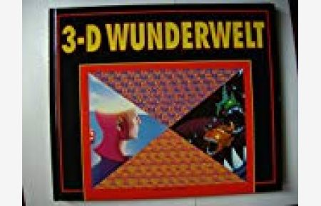 3-D Wunderwelt