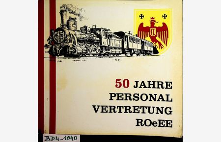50 Jahre Personalvertretung ROeEE.