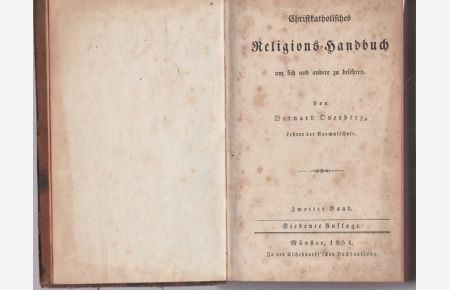 Christkatholisches Religion-Handbuch um sich und andere zu belehren.   - II.Band.